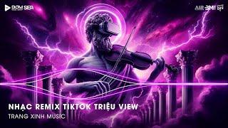 Nonstop Hay Nhất - Nhạc Remix TikTok Triệu View Hay Nhất Hiện Nay  Top 15 Nhạc TikTok Hay Nhất 2025