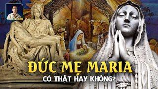 LIỆU ĐỨC MẸ MARIA CÓ THẬT HAY KHÔNG? | DISCOVERY