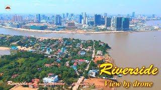 Riverside View by drone – Angkor Wat Tours – Tours of Cambodia – Phnom Penh Travel