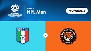 NPL Men Round 2 - Brisbane City vs. Eastern Suburbs Highlights