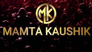 Mamta Kaushik Intro Video