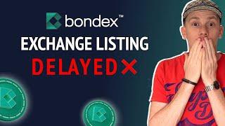 Bondex Update: Delayed BDXN Token Launch & Suspicious Ban