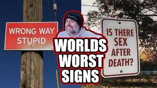 Depends on the Coroner | Worlds Worst Signs! #22