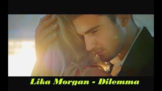 Lika Morgan - Dilemma / video version /new deep house 2022