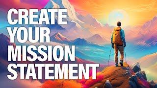 How To Write A Mission Statement In 6 Minutes