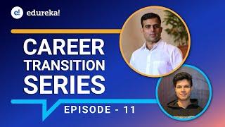 Career Transition Series Episode - 11 | Power BI Training Career Transition | Edureka Reviews