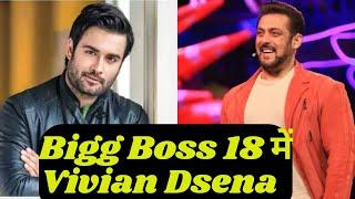 Bigg Boss 18 Big Breaking: Vivian Dsena in Salman Khan's Show!