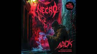 NECRO - "ADICK" (THE JUNKIE ANTHEM) - THE METAL COLLECTION -Thrash Death Metal Heavy Metal Punk NYHC