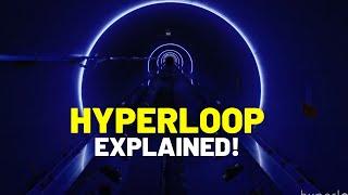 All About Hyperloop EXPLAINED!