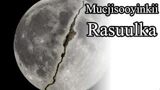 SIIRO 130 | Mucjisooyinkii Rasuulka ﷺ‎