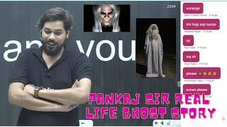 PANKAJ SIR TELLING HIS REAL LIFE GHOST STORY AT NIGHT | LAKSHYA JEE