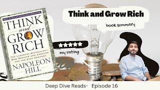 Think and Grow Rich Summary – Unlocking Wealth | Best Self-Help Books | Deep Dive Reads Ep 16