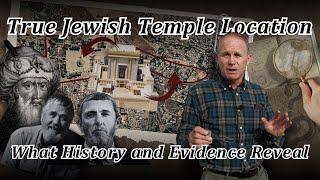 The True Location of the Jewish Temple! What History & Evidence Reveal! Temple Mount, City of David