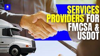 Services Providers For FMCSA And USDOT 