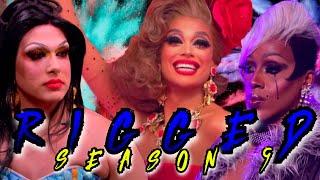 The Riggory of Drag Race Season 9