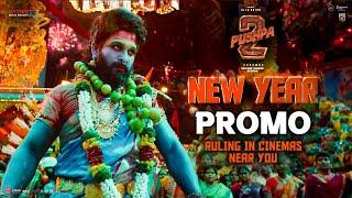 New Year Promo | Pushpa 2 The Rule | Allu Arjun | Rashmika | Sukumar | Fahadh Faasil | DSP