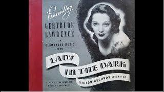 Lady In The Dark: "My Ship" by Gertrude Lawrence 1941