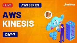 AWS Kinesis | AWS Kinesis Tutorial | AWS Kinesis Firehose | Intellipaat