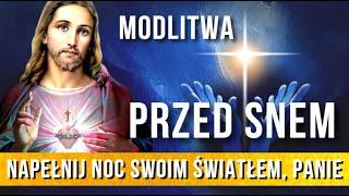 MODLITWA PRZED SNEM DO PANA JEZUSA ️️ MODLITWA WIECZORNA NA SPOKOJNY SEN. MODLITWA NA DOBRANOC.