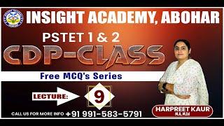 PSTET Psychology Preparation 2024 | MCQ Lecture 9 | CDP PSTET Paper 1 & 2 | Punjab PSTET 2024