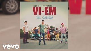 Vi-Em - Piel Canela