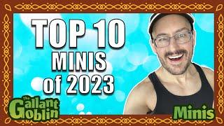 Top 10 Minis of 2023