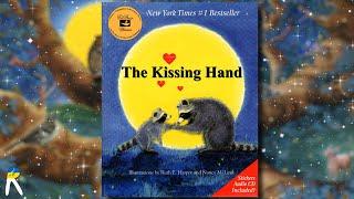 The Kissing Hand - Animated Read Aloud Book for Kids