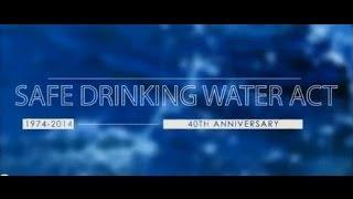 Safe Drinking Water Act 40th Anniversary