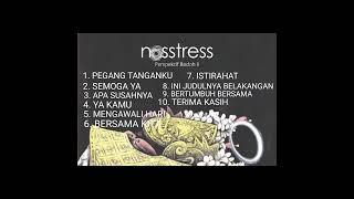 Nosstress Full Album | Kumpulan Lagu Nosstress |