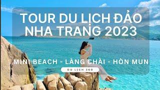 TOUR DU LỊCH ĐẢO NHA TRANG | TOUR ĐẢO 1 NGÀY NHA TRANG 2023