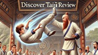 My In-Depth Review of Discover Taiji and the Heaven Man Earth System by Sifu Adam Mizner