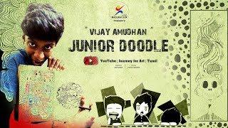 JUNIOR DOODLE | VIJAY AMUDHAN | Journey for Art | Tamil | Madurai Ovn