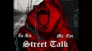 Mr. Eye & Za-Ru - Street Talk