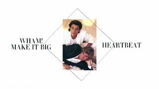 Wham! - Heartbeat (Official Visualiser)