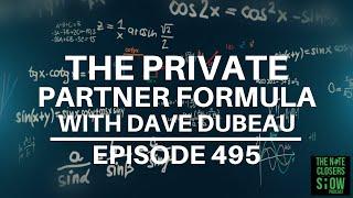 The Private Partner Formula with Dave Dubeau