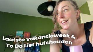 TO DO LIST HUISHOUDEN, TELEFOON KAPOT & LAATSTE VAKANTIEWEEK  | #177 Zeg Maar Mich