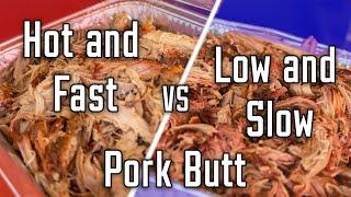 Hot and Fast vs. Low and Slow: Best Way to Smoke Pork Butt? | Heath Riles BBQ