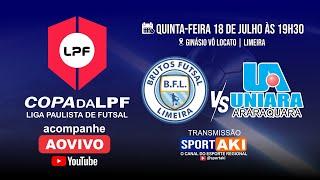 Copa da LPF 2024  - BRUTOS FUTSAL  X  UNIARA FUTSAL