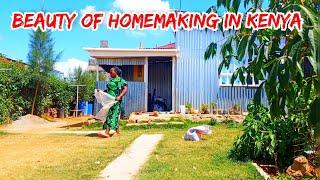 The BEAUTY of HOMEMAKING in Kenya 