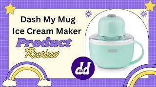 Dash My Mug Ice Cream Maker Product Review | Cottage Protein Ice  Cream | Peanut Butter Ice Cream