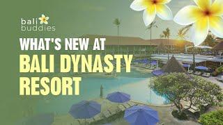 What's New at Bali Dynasty Resort