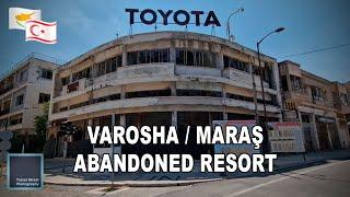 I EXPLORED THE ABANDONED BEACH RESORT OF VAROSHA / MARAŞ. FAMAGUSTA. TRNC.