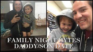 Family Night Bytes - Daddy/Son Date 2016