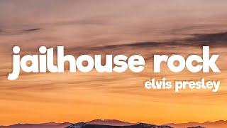 Elvis Presley - Jailhouse Rock (Lyrics)