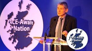 ACE-Aware Nation Immersive Afternoon - Response from Sir Harry Burns, Former Chief Medical Officer