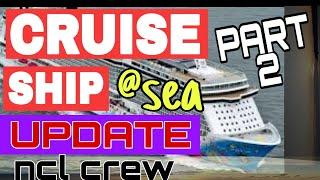 CRUISESHIP UPDATE part-2 ncl crew #nclcrewrock #seaman #working cruiseship #markcabritoofficial