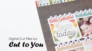 "Hello 2020" | Cut to You Cut Files | Creating with Collections | Scrapbook Process