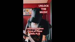 Led Zep influence - Circus of Power Pt.3