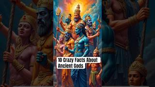 10 Crazy Facts About Ancient Gods