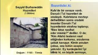 SEYYID BURHANEDDIN MUHAKKIK TIRMIZI HAZRETLERİ 1 (YOLUMUZU AYDINLATANLAR)